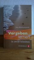 Jean Monbourquette - Vergeben lernen in zwölf Schritten, Buch Nordrhein-Westfalen - Hagen Vorschau