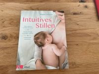 Buch Intuitives Stillen / Buch Baby - Stillen Nordrhein-Westfalen - Menden Vorschau