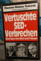 Vertuschte SED-Verbrechen Hans Heinz Gatow Dokumentation Sachsen - Hohndorf Vorschau