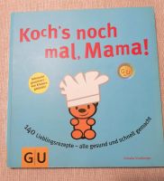 Kinder-Kochbuch - Kochs nochmal, Mama Baden-Württemberg - Meckenbeuren Vorschau