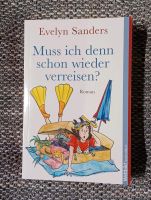 Evelyn Sanders: Muss ich denn schon wieder verreisen?  #NEU# Nordrhein-Westfalen - Wipperfürth Vorschau