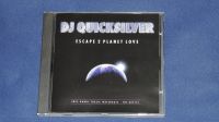 DJ QUICKSILVER "Escape 2 Planet Love"  CD Hamburg-Mitte - Hamburg Billstedt   Vorschau