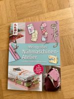 Buch „Mein großes Nähmaschinen-Atelier“ Hessen - Wartenberg Vorschau