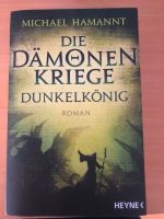 Die Dämonen Kriege: Dunkelkönig (Band 2) Bayern - Rosenheim Vorschau