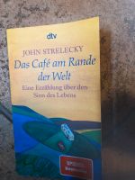 Das Café am Rande der Welt John Strelecky Nordrhein-Westfalen - Windeck Vorschau