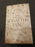 Schattentanz die tiermagierin maxym m. Martineau Schatten tanz Bayern - Feuchtwangen Vorschau