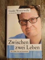 Zwischen zwei Leben von Guido Westerwelle und Dominik Wichmann Rheinland-Pfalz - Trier Vorschau