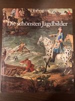 Buch „Die schönsten Jagdbilder“ Bayern - Bischofsheim Vorschau
