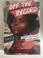 Off the Record -Camryn Garrett Niedersachsen - Algermissen Vorschau