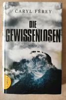 Die Gewissenlosen Caryl Ferey Roman gebunden Nordrhein-Westfalen - Recklinghausen Vorschau