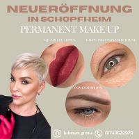 AKTION Mai -100€ ‼️auf erst Behandlung,Permanent Make Up. Baden-Württemberg - Schopfheim Vorschau