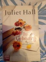 Hall, Juliet: Julias Geheimnis Baden-Württemberg - Leingarten Vorschau