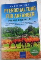 ❤️❤️Buch "Pferdehaltung für Anfänger" von Karin Becker Baden-Württemberg - Besigheim Vorschau
