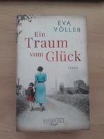 Ein Traum vom Glück  Eva Völler Bayern - Bärnau Vorschau