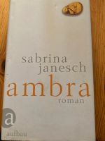 Sabrina Janesch: Ambra, Aufbau Verlag Roman München - Schwabing-Freimann Vorschau
