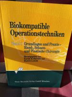 Biokompatible Operationstechnik Band 1,Hand Sehnen plastische Chi Bayern - Weißenburg in Bayern Vorschau