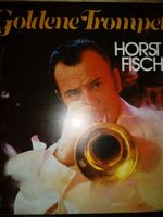 Horst Fischer, Goldene Trompete, LP Vinyl Niedersachsen - Bad Iburg Vorschau