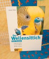 Der Wellensittich - Artgerecht halten. Gesund ernähren, verstehen Nordrhein-Westfalen - Neuenkirchen Vorschau