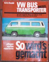 VW Bus Transporter 11/80 bis 12/90 H.R.Etzold Diesel Reparaturbuc Baden-Württemberg - Calw Vorschau