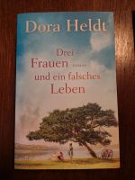 Dora Heldt Drei Frauen und ein falsches Leben Sachsen - Hoyerswerda Vorschau