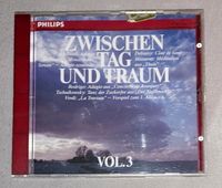 CD Zwischen Tag und Traum Vol. 3 Meditation Philips Nürnberg (Mittelfr) - Großreuth b Schweinau Vorschau