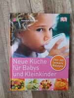 Buch - Neue Küche für Babys und Kleikinder - NEU Nordrhein-Westfalen - Raesfeld Vorschau