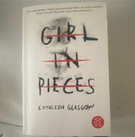 Girl in Pieces von Kathleen Glasgow Nordrhein-Westfalen - Dülmen Vorschau