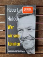Habeck, Robert:  Wer wir sein könnten - Warum unsere Demokratie e München - Milbertshofen - Am Hart Vorschau