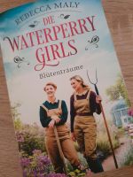 Die Waterperry Girls Blütenträume Rebecca Maly Roman Baden-Württemberg - Angelbachtal Vorschau