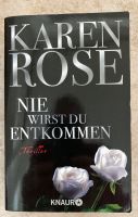 Nie wirst Du entkommen von Karen Rose Schleswig-Holstein - Bad Segeberg Vorschau