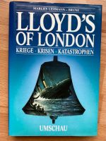 Buch: LLOYDs OF LONDON Kriege Krisen Katastrophen ISBN 3524690726 Rheinland-Pfalz - Alzey Vorschau