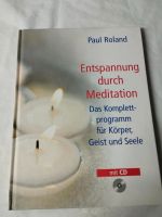 Entspannung durch Meditation,das komplett Programm mit CD Bayern - Weißenburg in Bayern Vorschau