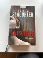 Karin Slaughter Entsetzen Hardcover Nürnberg (Mittelfr) - Nordstadt Vorschau