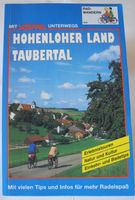 Hohenloher Land Taubertal; Rad-Wandern Nr. 969; Stöppel unterwegs Rheinland-Pfalz - Neustadt an der Weinstraße Vorschau