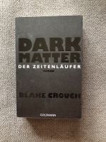 Dark Matter – Blake Crouch Nordrhein-Westfalen - Herford Vorschau