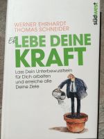 Erlebe Deine Kraft - Unterbewusstsein, neuwertiges Buch München - Altstadt-Lehel Vorschau