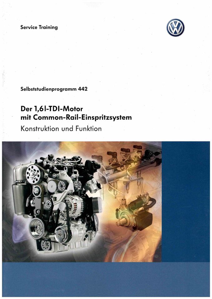 SSP 442 Der 1,6l-TDI-Motor mit Common-Rail-Einspritzsystem VW Aud in Osterwieck