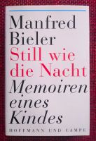 Still wie die Nacht: Memoiren eines Kindes, von Manfred Bieler Baden-Württemberg - Kirchheim unter Teck Vorschau