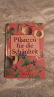 Buch "Pflanzen für die Schönheit" Nordvorpommern - Landkreis - Barth Vorschau