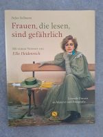Frauen die lesen sind gefährlich, Malerei  Elke Heidenreich Rheinland-Pfalz - Nierstein Vorschau