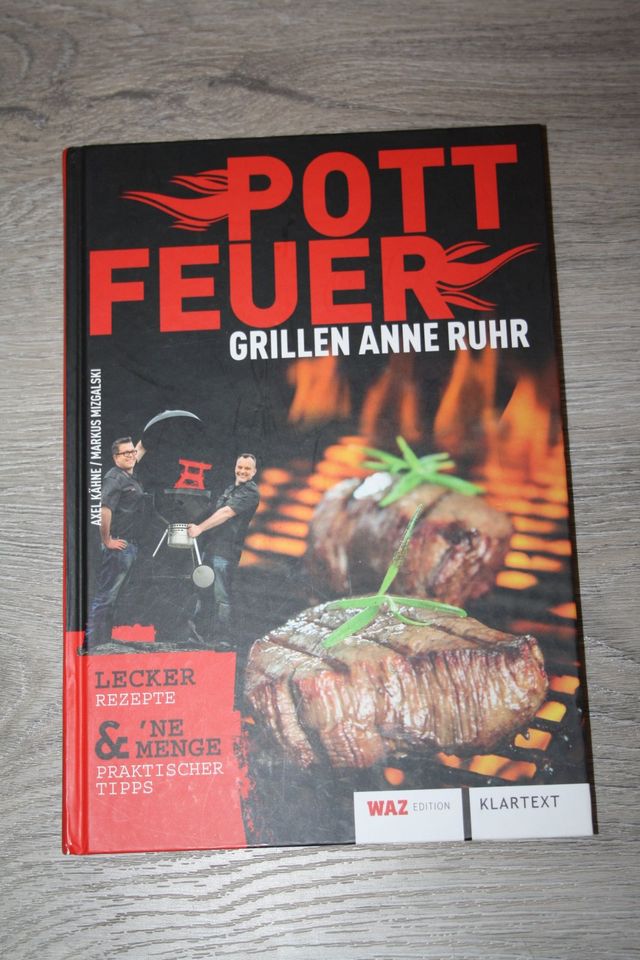 Pott Feuer Grillen anne Ruhr Ruhrgebiet Rezepte Tipps Grillbuch in Mülheim (Ruhr)