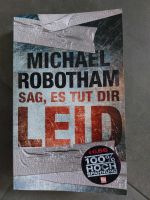 Michael Robotham - Sag, es tut Dir leid Nordrhein-Westfalen - Kürten Vorschau