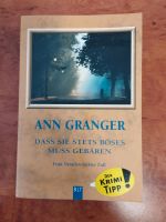 Ann Granger - Dass sie stets Böses muss gebären Berlin - Neukölln Vorschau