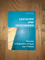 Buch Gestalten und Entscheiden (Porträts erfolgreicher Frauen) Bayern - Glashütten Vorschau