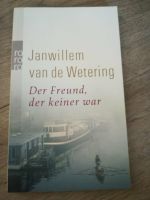 Wetering, Janwillem van de - Der Freund der keiner war Nordrhein-Westfalen - Marienmünster Vorschau