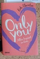 Buch ,,Only you" Baden-Württemberg - Kißlegg Vorschau