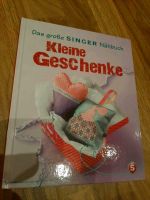 Das grosse Singer Nähbuch. Kleine Geschenke. Bayern - Landsberg (Lech) Vorschau