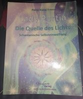 Lady Portia Die Quelle des Lichts Schamanische Selbsteinweihung Bayern - Markt Schwaben Vorschau