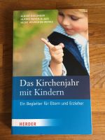 Das Kirchenjahr mit Kindern Baden-Württemberg - Teningen Vorschau