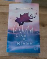 Wild like a river - Kira Mohn signiert Nordrhein-Westfalen - Gladbeck Vorschau